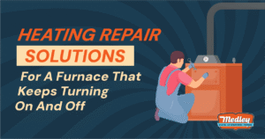Furnace Turns On and Off Frequently